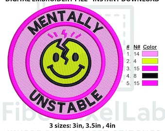 Funny Mental Health Patch Unstable Smiley Embroidery Design – Instant Download
