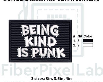 Being Kind Is Punk Embroidery Design – Instant Download