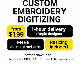 Custom Embroidery Digitizing – Any Size & Format (Digital File)