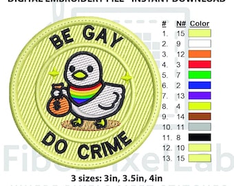 Be Gay Do Crime Ente Stickdatei, Stickdatei zum sofortigen Download
