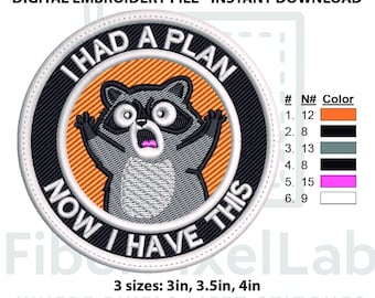 Funny Raccoon Patch Sarcastic Quote Embroidery Design – Instant Download