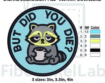 Aber bist du gestorben? Waschbär Stickdatei, Stickdatei zum sofortigen Download