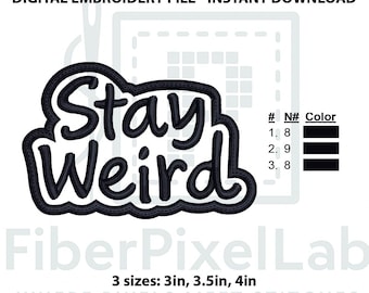 Stay Weird Embroidery Design: Dripping Gothic Letters (Digital File)