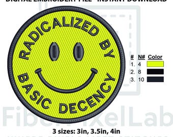 Radicalized by Basic Decency Smiley Stickdesign zum ausdrucken und downloaden