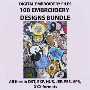 May include: A collection of embroidered patches with various designs, including a yin-yang cat, a bear, and text that reads "Don't Worry Be Cappy!" and "One Mental Breakdown Later...". The image also includes the text "DIGITAL EMBROIDERY FILES 100 EMBROIDERY DESIGNS BUNDLE".
