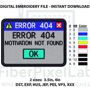 Könnte beinhalten: Gestickter Aufnäher mit schwarzem Rand, mit der Aufschrift "ERROR 404" und "MOTIVATION NOT FOUND". Das Design beinhaltet ein gelbes Warnschild, ein rotes "X" und einen grünen "OK"-Knopf. Erhältlich in 8,89 cm und 10,16 cm Größen.