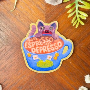 Adesivo in vinile "Più Espresso, meno Depresso" / Adesivo impermeabile divertente per laptop, tazza, bottiglia d'acqua