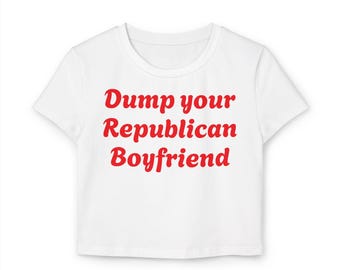 Dump ur Republican bf