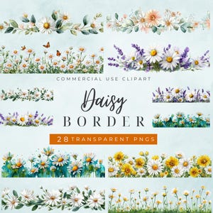 May include: Watercolor daisy border clipart with various floral arrangements. The image features multiple designs with white and yellow daisies, lavender, and greenery. Text includes "Daisy Border" and "28 Transparent PNGs".