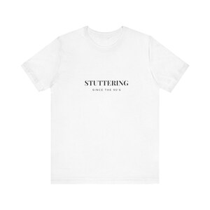 Unisex Stuttering Awareness Tee, Comfort Fit, Gift for Speech Pathologists, Mental Health Support, Casual Daily Wear