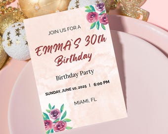 May include: A light pink invitation card with the text "EMMA'S 30th Birthday" and "Birthday Party". The card includes floral accents and event details: Sunday, June 10, 2025, 6:00 PM, Miami, FL. Decorative elements surround the card.