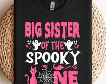 Big Sister of the Spooky One Halloween 1st Birthday Girl PNG, sublimation, clipart design, digital download