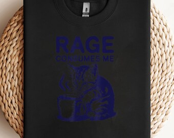 Cat Rage Consumes Me Funny Kitty Satire PNG, sublimation, clipart design, digital download