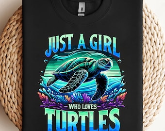 Turtle Just A Girl Who Loves Turtles PNG, sublimation, clipart design, digital download