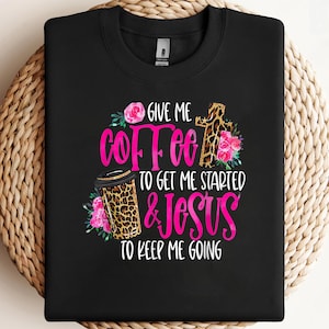 Coffee and Jesus Womens Misses Teacher PNG, sublimation, clipart design, digital download