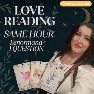 Cartomancy LOVE Intuitive Reading 1 HOUR 1 Question Soulmate Relationship Partner True Love TwinFlame PDF – Tirage Amour 1 Heure 1 Question