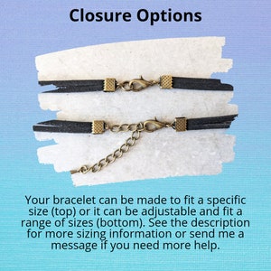 May include: Two options for bracelet closures are shown. The top image shows a simple clasp closure. The bottom image shows an adjustable chain closure.