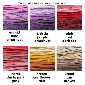May include: A collection of 12 different colored suede leather strips, including orchid, lilac, amethyst, thistle, purple, pink, red, dark red, coral, dusty pink, cream, sunflower, rust, khaki, tan, and brown.