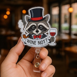 Funny Raccoon Badge Reel Wine Not Animal ID Holder for Work Nurse Office Humor Gift for Coworker Retractable Clip Cute Accessory for Her