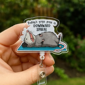Funny Badge Reel Opossum Gift for Coworker ID Holder Yoga Lover Accessory Downward Spiral Ideal Retractable Clip Nurse Teacher Office Humor