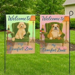 Bandera de jardín personalizable para perro, decoración de patio &quot;Bienvenido a mi zona de confort&quot;, decoración de exterior personalizable para amantes de las mascotas, idea de regalo para inauguración de la casa.