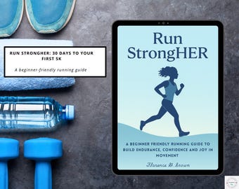 Run StrongHER: Plan de carrera de 30 días para principiantes / Guía de entrenamiento de 5 km de 4 semanas para mujeres / Planificador de fitness y motivación imprimible en PDF