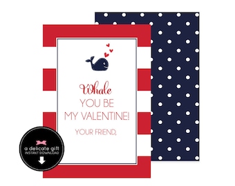 Valentine's Day, Red Stripe "Whale" You be my valentine!- Instant Download 4 to a page,  Place for child to handwrite name