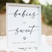 Babies Are Sweet Sign, Printable Baby Shower Sign, Printable Dessert ...