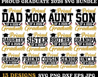 Proud Graduate Family 2026 Svg Bundle, Senior 2026 Svg, Graduation Svg Png, Class Of 2026 Svg, Graduation Family Svg, Instant Download