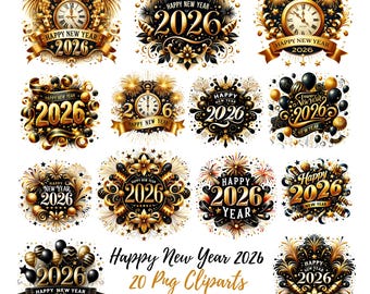 Happy New Year 2026 PNG Cliparts Bundle, 2026 New year PNG, Gold Glitter New year png, High Quality Watercolor Cliparts, Instant Download