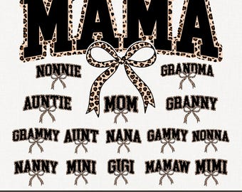 Grandma Mama Mom Leopard Bow Png, Coquette Bow Gigi Png, Leopard Mama Png, Varsity Mama, Mothers Day Matching Family Shirt Design, Nana Png