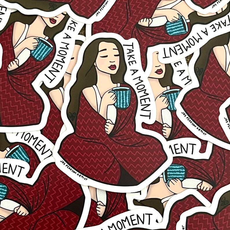 Take a Moment Vinyl Sticker - Etsy
