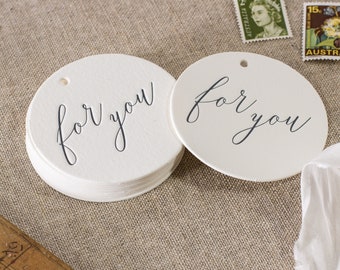 Set of 10 letterpress 'For you' tags || 60mm round - Ivory paper