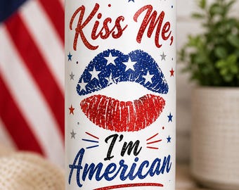 Vaso térmico Kiss Me I'm American, vaso patriótico delgado de 20 oz con aislamiento (pajita de acero inoxidable)