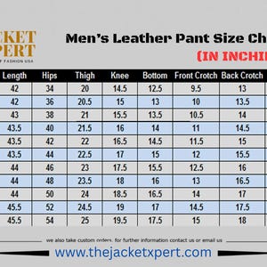 May include: A size chart for leather pants, with measurements in inches. The chart includes waist, length, hips, thigh, knee, bottom, front crotch, back crotch, and inseam measurements for various sizes, from XS to 7XL.