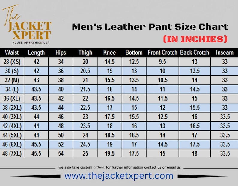 May include: A size chart for leather pants, with measurements in inches. The chart includes waist, length, hips, thigh, knee, bottom, front crotch, back crotch, and inseam measurements for various sizes, from XS to 7XL.