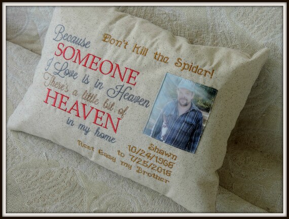 Memory Photo pillow, because someone I love in heaven pillow, in memory of pillow, someone we love is in heaven, grief and mourning gift