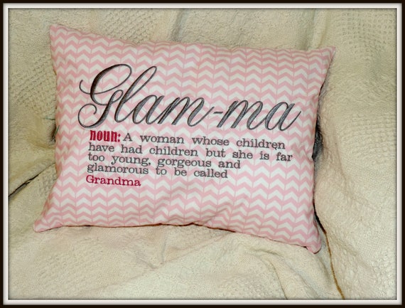 Glam-ma Glamma Pillow definition, grandparents day gift, Pink Chevron fabric with optional personalization too young to be grandma pillow