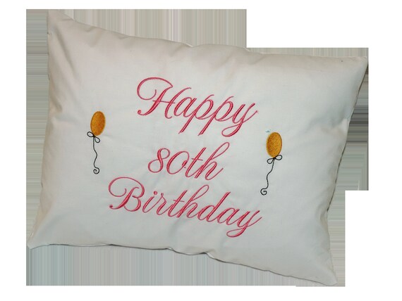 Happy Birthday Pillow, 80th birthday gift, Personalized birthday pillow, Pillow with balloons, Birthday pillow, OOAK gift.