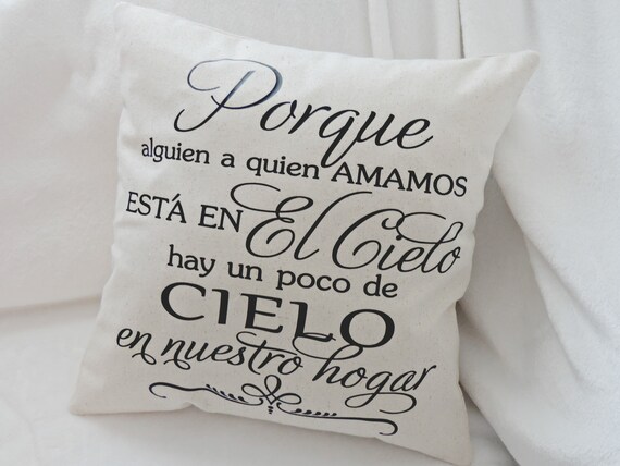 Porque alguien a quien, en memoria de padre, because someone I love is in heaven,En Memoria, Spanish memory pillow