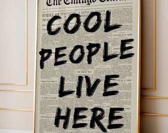 Retro Cool People Live Here Newspaper Print, Minimalist Inspirational Print, Typography Poster, Trendy Wall Art, Motivational Poster Digital