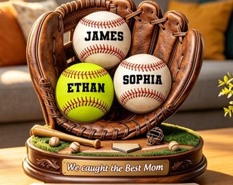 We Caught The Best Mom, Baseball,Softball Personalized Standing Wooden Sign, Mother's Day,Father's Day Gifts For Mom Dad,Baseball Lover Gift