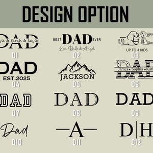 Puede incluir: Imagen que muestra varias opciones de dise&ntilde;o "DAD" en blanco y negro. El texto incluye "DESIGN OPTION", nombres y frases como "BEST DAD EVER" y "UP TO 4 KIDS". Los dise&ntilde;os est&aacute;n numerados de D1 a D12.