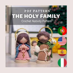 May include: Crocheted nativity scene featuring Mary, Joseph, and baby Jesus. Mary wears a pink dress and blue shawl, Joseph holds a flower. The figures have gold halos and are on wooden bases. The text reads "PDF Pattern The Holy Family Crochet Nativity Pattern."