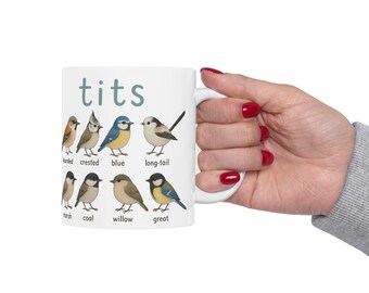 Tits Mug, Birds from Tit Family Ceramic Cup,  Funny Coffee Tea Cup, Nature Lover Gift, Birdwatcher Present