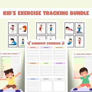 May include: A Kid's Exercise Tracking Bundle with illustrated exercise charts and a workout schedule. The bundle includes a fitness weekly checklist and a workout schedule with spaces for each day of the week. The text "Kid's Exercise Tracking Bundle" is at the top.