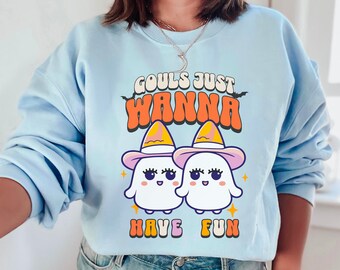 Ghouls Just Wanna Have Fun Sweatshirt - Spooky Halloween Shirt