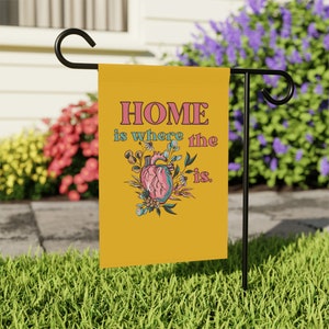 Home is Where the Heart Is Garden Flag, Yard Sign, Yard flag, Garden & House Banner, Halloween garden sign, House sign, Garden sign