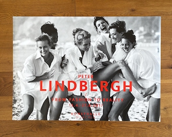 Peter Lindbergh Exhibition Poster I Ausstellungsplakat from Fashion to Reality I 2017 München