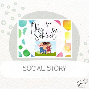 May include: An illustration with the text "My New School" and "Social Story." The image shows three cartoon children on a green hill. The background has colourful watercolour splotches in shades of blue, green, pink, and yellow. The style is reminiscent of watercolour painting.